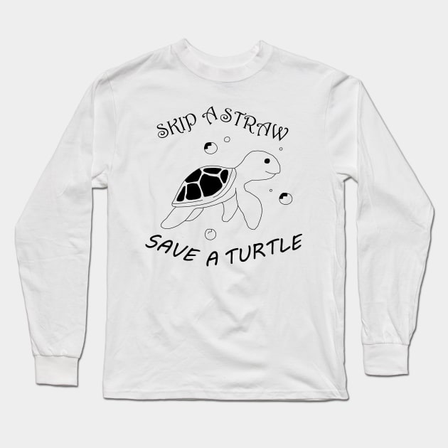 Skip a Straw Save a Turtle Anti Plastic - Harrington Long Sleeve T-Shirt by Awareness of Life